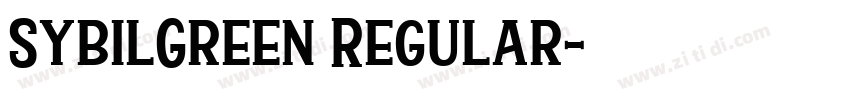 SybilGreen Regular字体转换 SybilGreen Regular字体转换